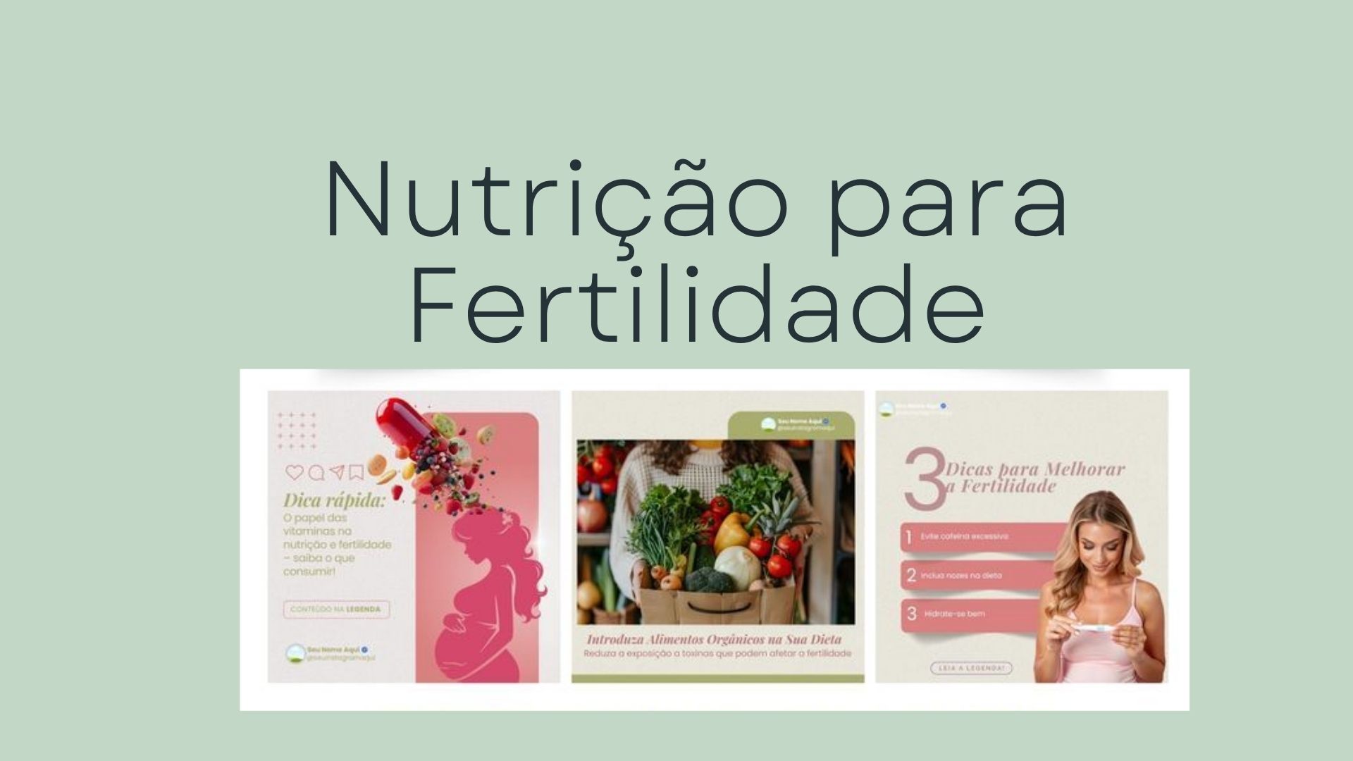 Pack Nutrição da Fertilidade