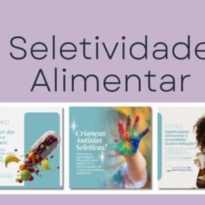Pack Seletividade alimentar em Crianças