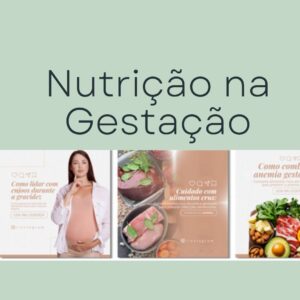 Pack Nutrição na gestação