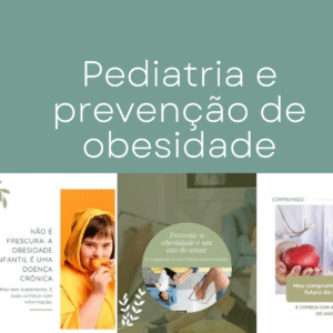 Pediatria e Prevenção da Obesidade