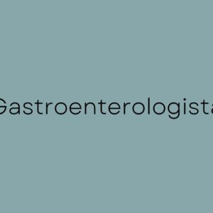 GASTROENTEROLOGISTA