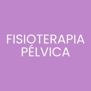 Fisioterapia Pélvica