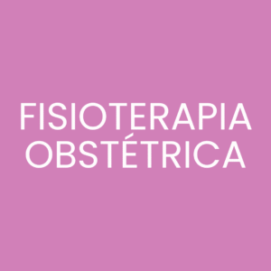 Fisioterapia OBSTÉTRICA